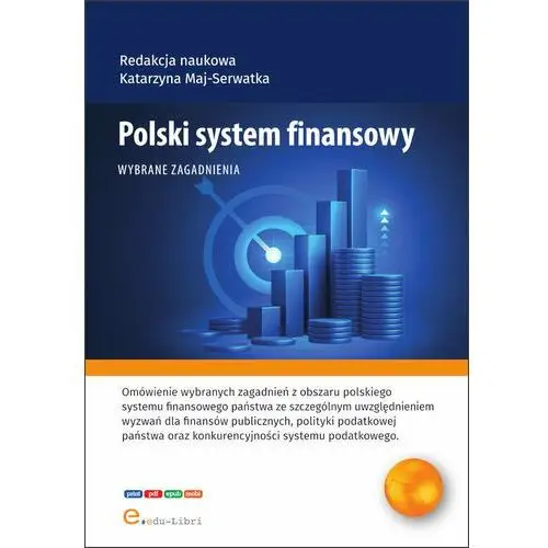 Polski system finansowy Wybrane zagadnienia