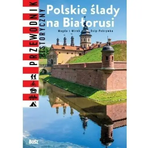 Polskie ślady na Białorusi
