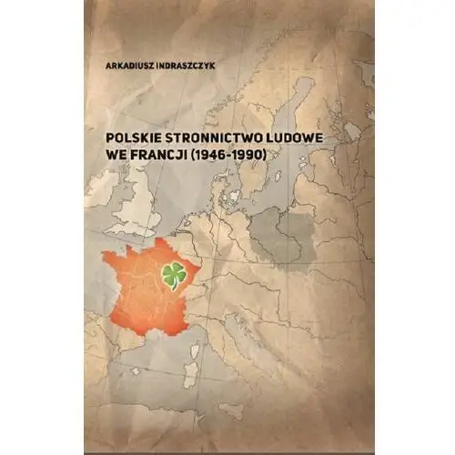 Polskie stronnictwo ludowe we francji (1946-1990), AZ#990785D6EB/DL-ebwm/pdf