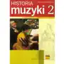 Polskie wydawnictwo muzyczne Historia muzyki 2. podręcznik dla szkół muzycznych. barok, klasycyzm, romantyzm Sklep on-line