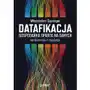 Datafikacja. gospodarka oparta na danych. konkurencja a regulacja Poltext Sklep on-line