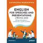 English for speeches and presentations. a practical guide. wystąpienia publiczne i prezentacje w języku angielskim Sklep on-line