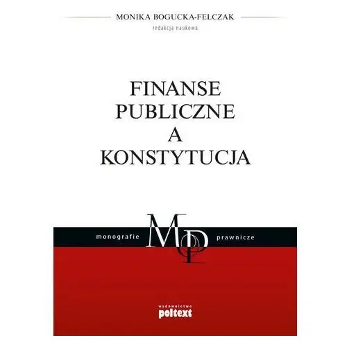 Finanse publiczne a konstytucja - opracowanie zbiorowe