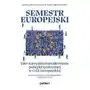 Poltext Semestr europejski jako narzędzie kształtowania polityki społecznej w unii europejskiej Sklep on-line