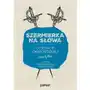 Szermierka na słowa. O debacie oksfordzkiej i nie tylko, AZ#1155D117EB/DL-ebwm/mobi Sklep on-line