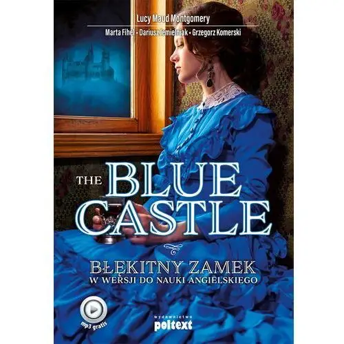 Poltext The blue castle. błękitny zamek w wersji do nauki angielskiego