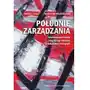 Południe zarządzania. Odwzorowania świata organizacji i biznesu w malarstwie i fotografii Sklep on-line