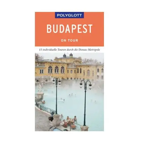 POLYGLOTT on tour Reiseführer Budapest