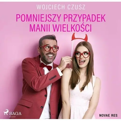 Pomniejszy przypadek manii wielkości