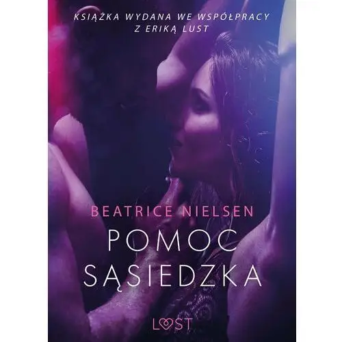 Pomoc sąsiedzka - opowiadanie erotyczne - ebook epub