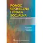 Pomoc społeczna i praca socjalna w dobie dynamicznych przemian społecznych Akademia pedagogiki specjalnej Sklep on-line