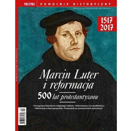 Pomocnik Historyczny. Marcin Luter i reformacja