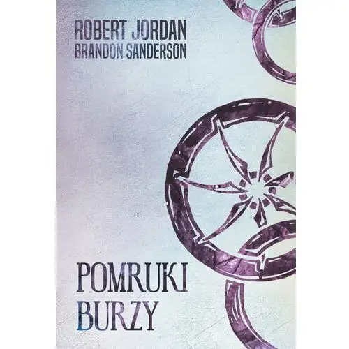 Pomruki burzy [Koło Czasu XII]