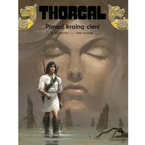 Ponad Krainą Cieni. Thorgal. Tom 5