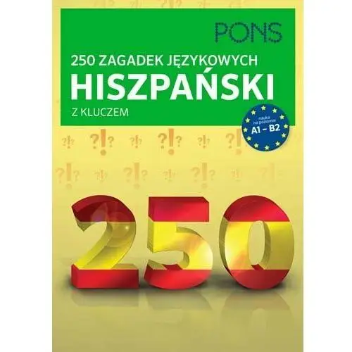 250 zagadek językowych hiszpański z kluczem Pons