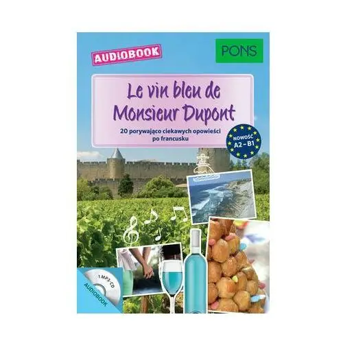 Pons Le vin bleu de monsieur dupont a2-b1 audiobook cd