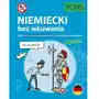 Niemiecki bez wkuwania. kurs dla średnio zaawansowanych z ciekawymi opowiadaniami. poziom b1 Pons Sklep on-line