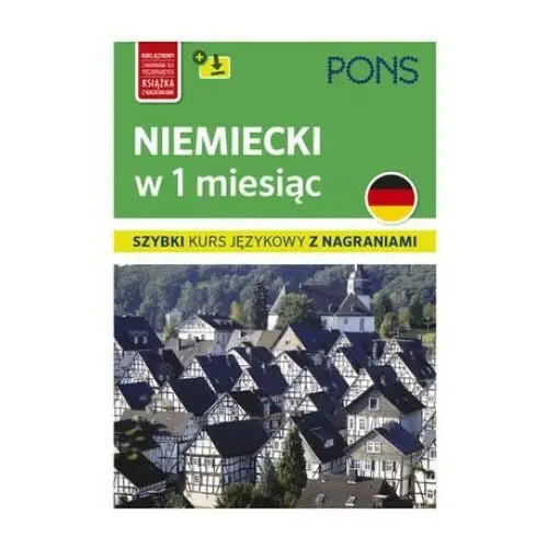 Pons . niemiecki w 1 miesiąc. szybki kurs językowy. wydanie 2