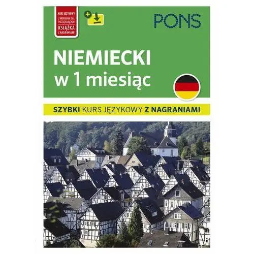 Pons. Niemiecki w 1 miesiąc. Szybki kurs językowy z nagraniami