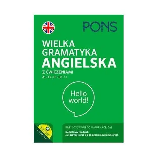 Wielka szkolna gramatyka angielska z ćwiczeniami. poziom a1, a2, b1, b2 Pons