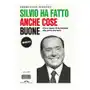 Silvio ha fatto anche cose buone. vita e opere di berlusconi alla prova dei fatti Ponte alle grazie Sklep on-line