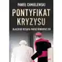 Pontyfikat kryzysu. Dlaczego ustąpił papież Benedykt XVI Sklep on-line