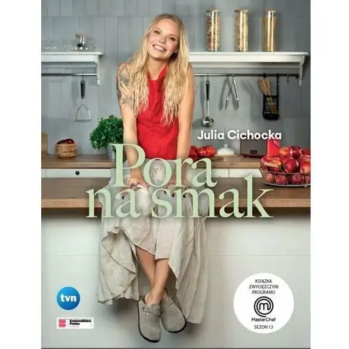 Pora na smak. Książka zwycięzcy programu MasterChef