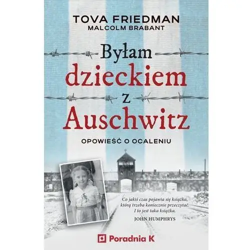 Poradnia k Byłam dzieckiem auschwitz. opowieść o ocaleniu