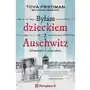 Poradnia k Byłam dzieckiem auschwitz. opowieść o ocaleniu Sklep on-line