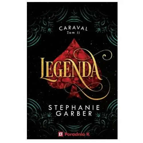 Legenda. caraval. tom 2 Poradnia k