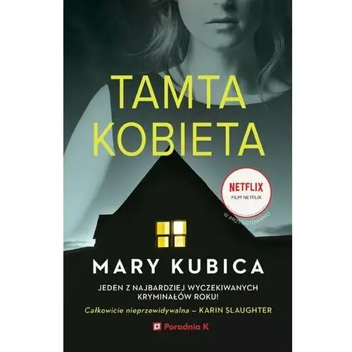 Poradnia k Tamta kobieta - mary kubica