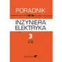 Poradnik inżyniera elektryka. Tom 3. Część 2 Sklep on-line