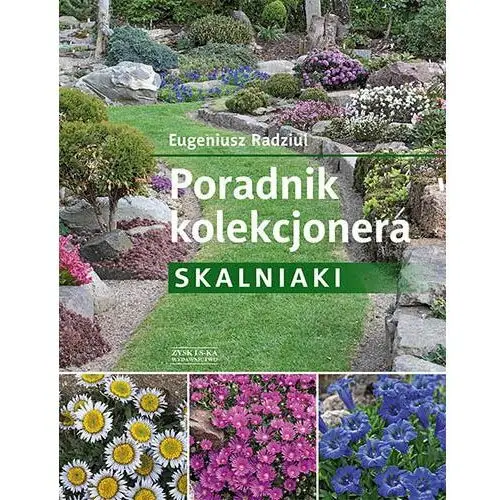 Poradnik kolekcjonera. Skalniaki