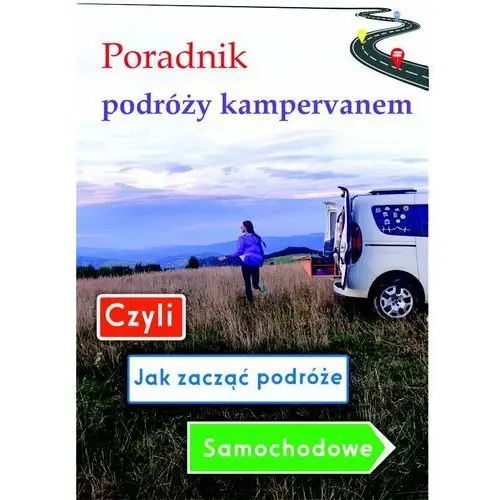 Poradnik podróży kampervanem