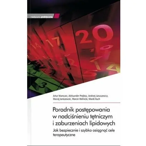 Poradnik postępowania w nadciśnieniu tętniczym i zaburzeniach lipidowych