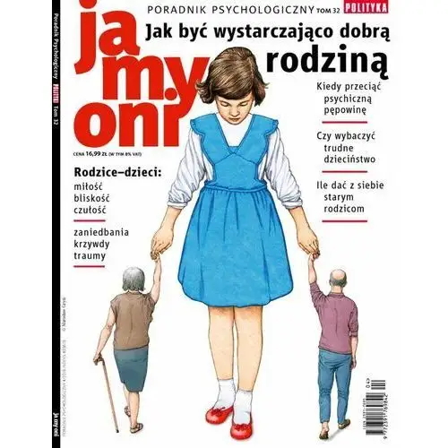 Poradnik Psychologiczny: Jak być wystarczająco dobrą rodziną