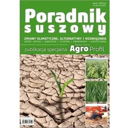 Poradnik suszowy – zmiany klimatyczne, nawożenie, nawadnianie