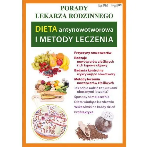 Porady lekarza rodzinnego. Dieta antynowotworowa i metody leczenia Praca zbiorowa