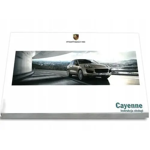 Porsche Cayenne 4 wersje 2010-2017 Instrukcja Obsł