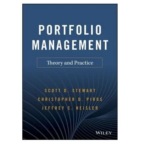 Portfolio Management Stewart, Scott D.; Piros, Christopher D.; Heisler, Jeffrey C