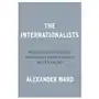 Portfolio The internationalists: the fight to restore american foreign policy after trump Sklep on-line