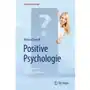 Positive Psychologie - Erfolgsgarant oder Schönmalerei? Tomoff, Michael Sklep on-line