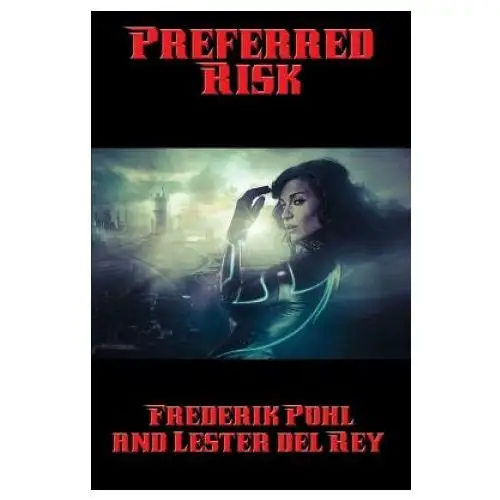 Preferred Risk