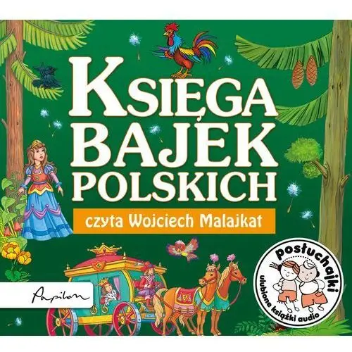 Posłuchajki. księga bajek polskich