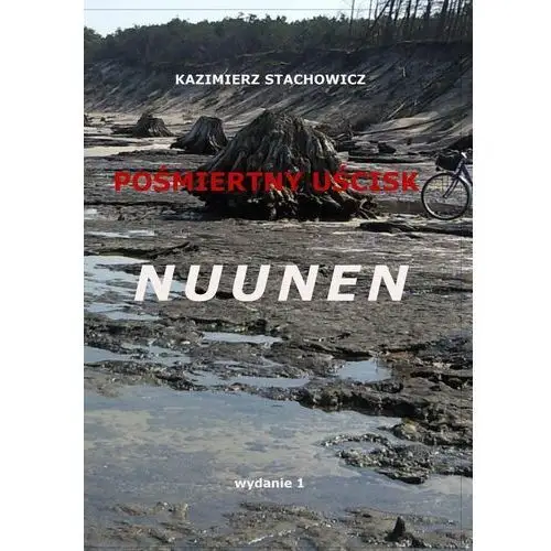 Pośmiertny uścisk: Nuunen