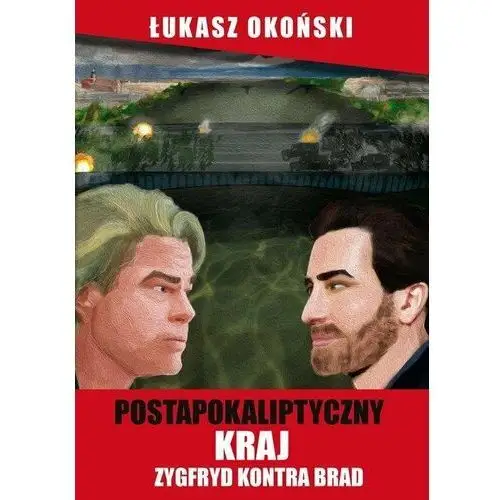 Postapokaliptyczny kraj Zygfryd kontra Brad