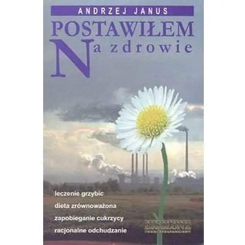 Postawiłem na Zdrowie