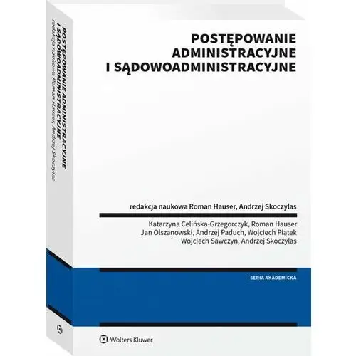 Postępowanie administracyjne i sądowoadministracyjne