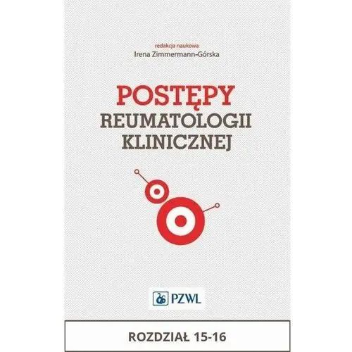 Postępy reumatologii klinicznej. Rozdział 15-16