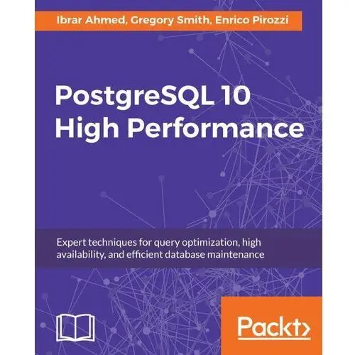 PostgreSQL 10 High Performance